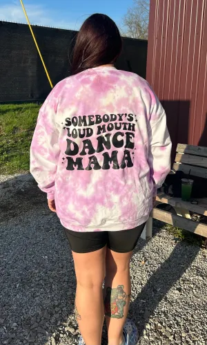 Loud Mouth Dance Mama Shirt, Unisex Tee Shirt, Woman Tee Shirt, Mom shirt